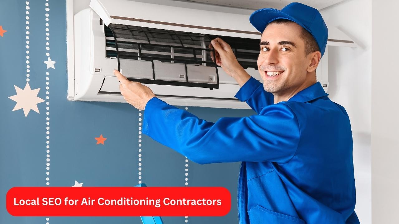 Local SEO for Air Conditioning Contractors