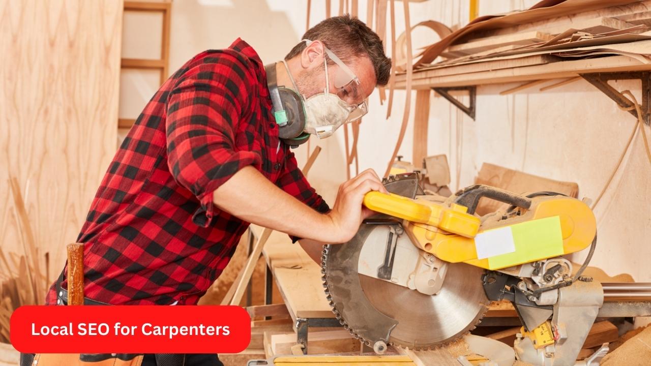 Local SEO for Carpenters