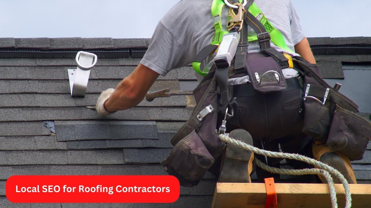 Local SEO for Roofing Contractors